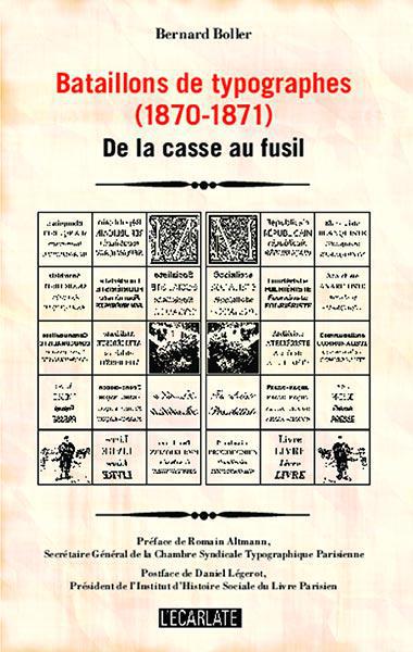 Bataillons de typographes (1870-1871). De la casse au fusil