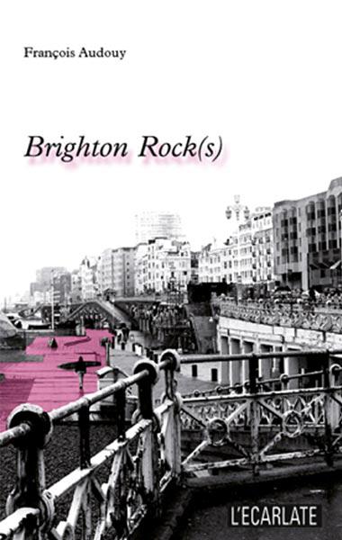 Brighton Rock(s)