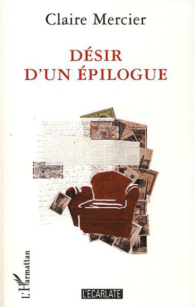 Désir d'un épilogue. Récit